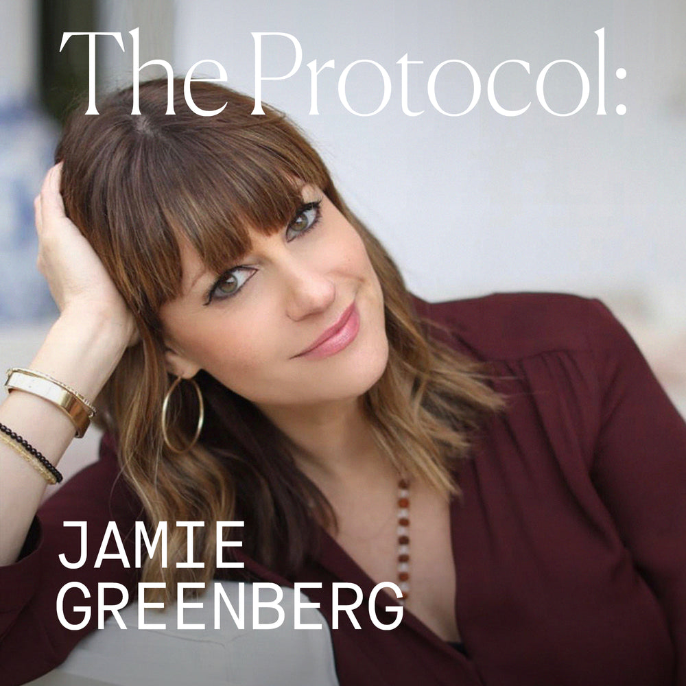 The Protocol: Jamie Greenberg